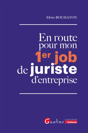 En route pour mon 1er job de juriste d'entreprise