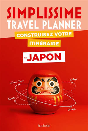 Simplissime : construisez votre itinéraire au Japon