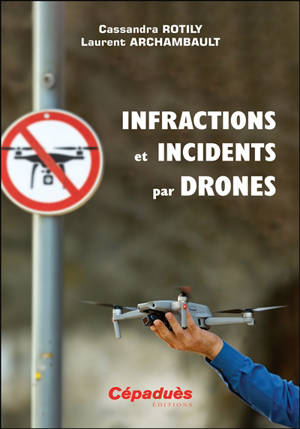 Infractions et incidents par drones