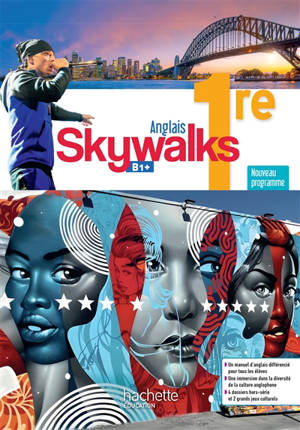 Skywalks anglais 1re : B1+ : nouveau programme