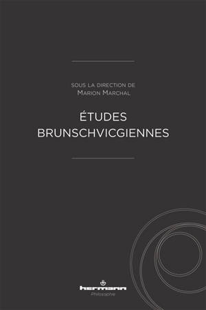 Etudes brunschvicgiennes