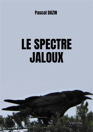 Le spectre jaloux