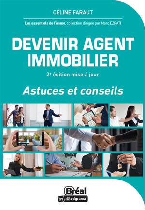 Devenir agent immobilier : astuces et conseils