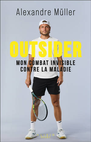 Outsider : mon combat invisible contre la maladie