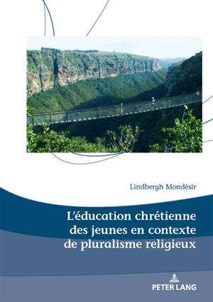 L'éducation chrétienne des jeunes en contexte de pluralisme religieux