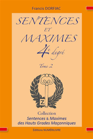 Sentences et maximes : 4e degré. Vol. 2. Un nouvel apprentissage