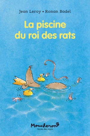 La piscine du roi des rats
