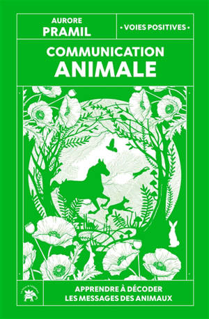 Communication animale : apprendre à décoder les messages des animaux