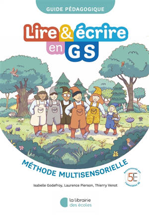 Lire & écrire en GS : méthode multisensorielle : guide pédagogique 2026