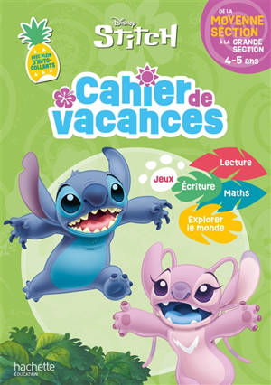 Cahier de vacances Stitch : de la moyenne section à la grande section : 4-5 ans