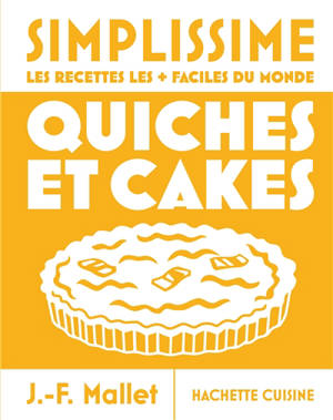 Simplissime : quiches et cakes