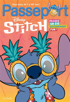 Passeport Stitch : passez un été stitchement fun !