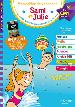 Sami et Julie : mon cahier de vacances, du CM1 au CM2, 9-10 ans : nouveaux programmes