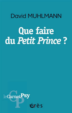 Que faire du Petit Prince ?