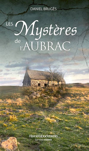 Les mystères de l'Aubrac