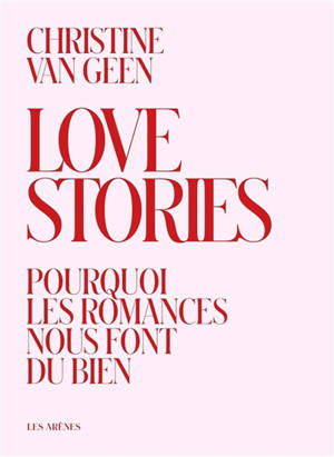 Love stories : pourquoi les romances nous font du bien