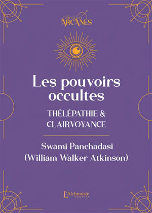 Les pouvoirs occultes : télépathie et clairvoyance