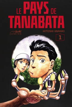 Le pays de Tanabata. Vol. 1