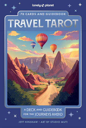 Travel tarot : a deck and guidebook for the journeys ahead