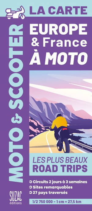 La carte moto & scooter : Europe & France à moto : les plus beaux road trips