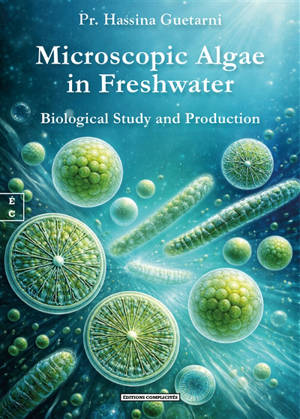 Microscopic algae in freshwater : biological study and production