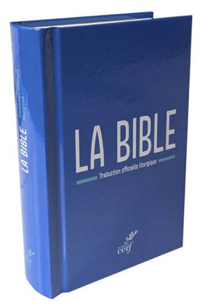 La Bible (voyage) : traduction officielle liturgique : version 1