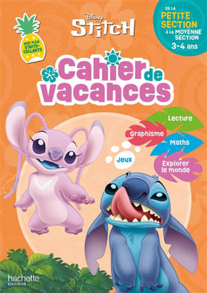 Cahier de vacances Stitch : de la petite section à la moyenne section, 3-4 ans
