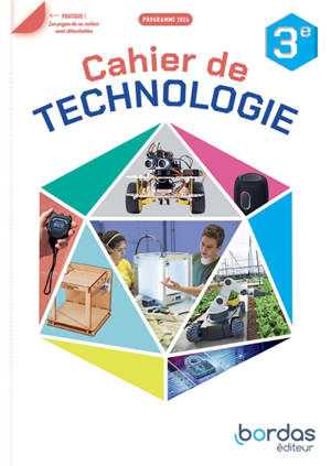 Cahier de technologie 3e : programme 2026
