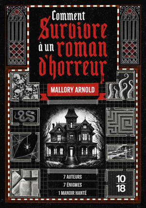 Comment survivre à un roman d'horreur