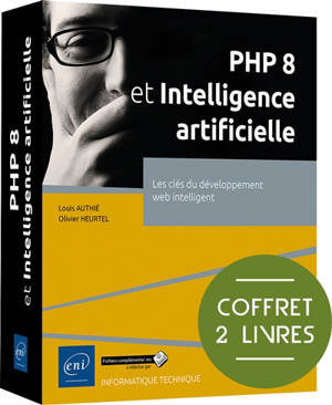 PHP 8 et intelligence artificielle : les clés du développement web intelligent : coffret 2 livres
