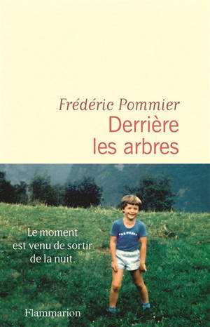 Derrière les arbres