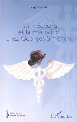 Les médecins et la médecine chez Georges Simenon