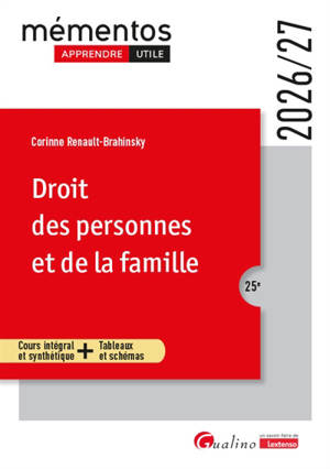 Droit des personnes et de la famille : cours intégral et synthétique + tableaux et schémas : 2026-2027