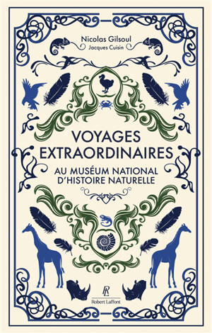 Voyages extraordinaires au Muséum national d'histoire naturelle
