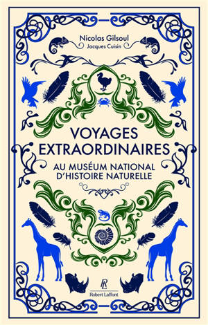 Voyages extraordinaires au Muséum national d'histoire naturelle