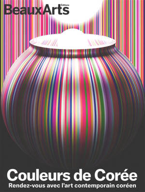 Couleurs de Corée : rendez-vous avec l'art contemporain coréen