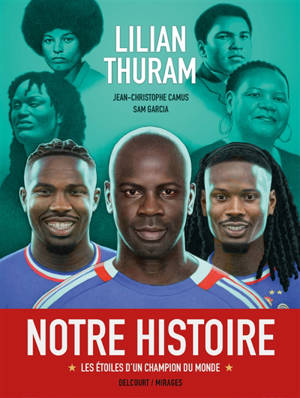 Notre histoire : les étoiles d'un champion du monde
