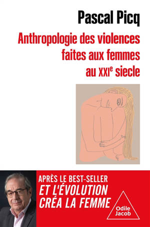 Anthropologie des violences faites aux femmes au XXIe siècle