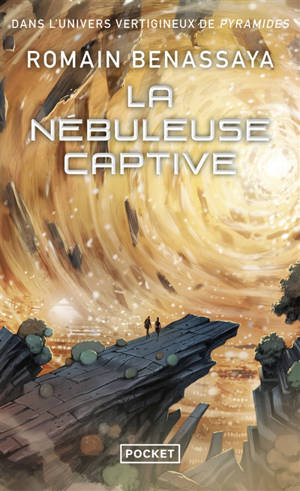 La nébuleuse captive