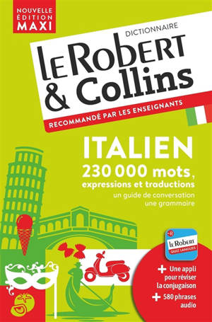 Le Robert & Collins italien maxi : français-italien, italien-français