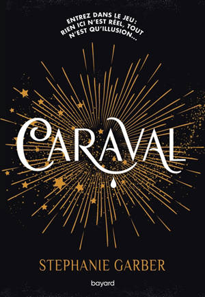 Caraval. Vol. 1