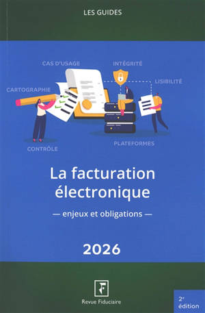 La facturation électronique : enjeux et obligations : 2026