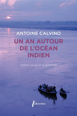 Un an autour de l'océan Indien : récit de voyage
