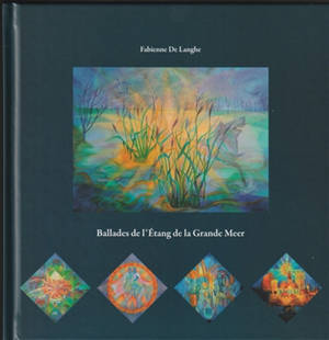 Ballades de l' Etang de la Grande Meer