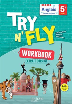 Try n' fly anglais 5e, A1-A2 : workbook : nouveau programme