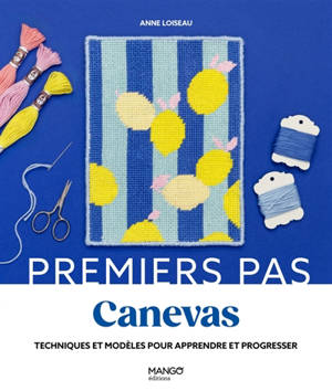 Canevas : techniques et modèles pour apprendre et progresser