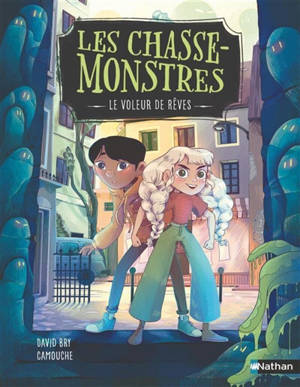 Les chasse-monstres. Vol. 1. Le voleur de rêves