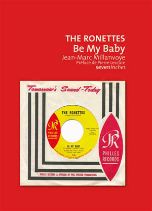The Ronettes : Be my baby