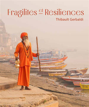 Fragilités et résiliences