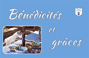 Bénédicités et grâces